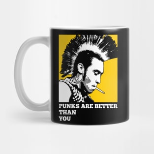 Punks are better than you Mug